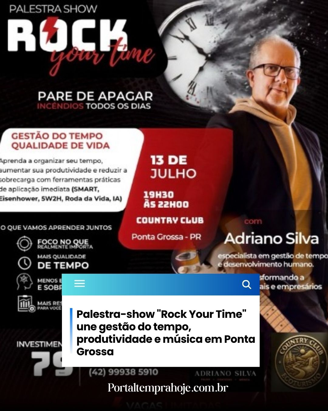Palestra-show “Rock Your Time” une gestão do tempo, produtividade e música em Ponta Grossa