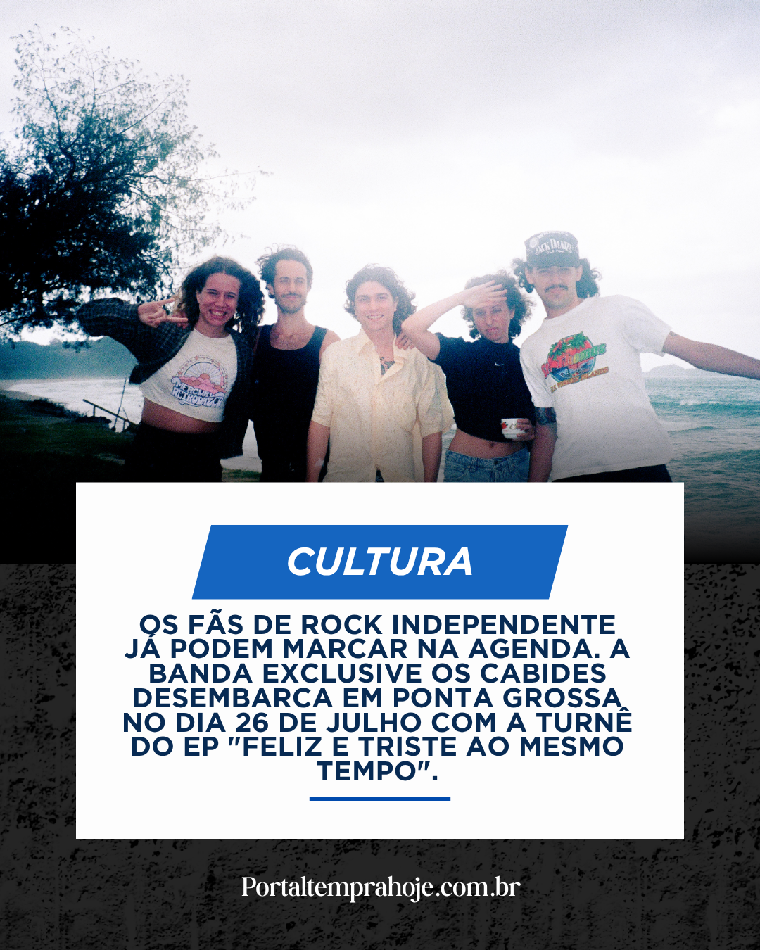 Exclusive Os Cabides se apresenta em Ponta Grossa com nova turnê