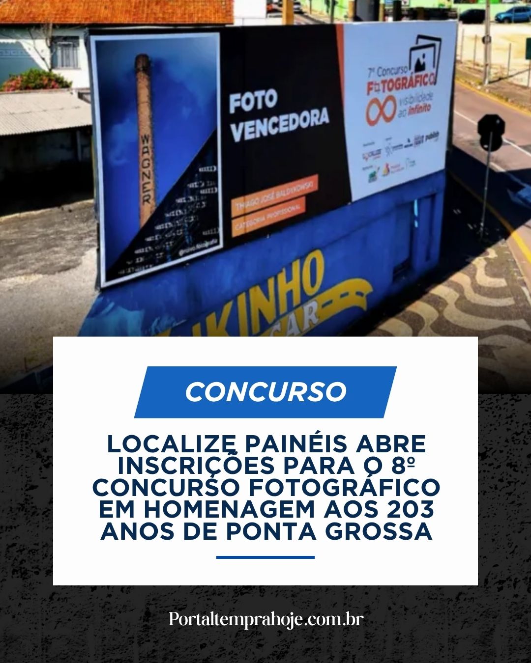 Localize Painéis abre inscrições para o 8º Concurso Fotográfico em homenagem aos 203 anos de Ponta Grossa