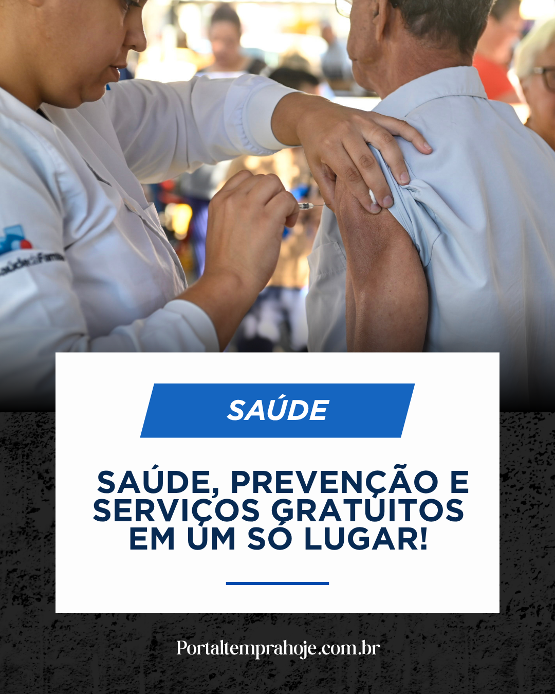 Saúde, prevenção e serviços gratuitos em um só lugar!