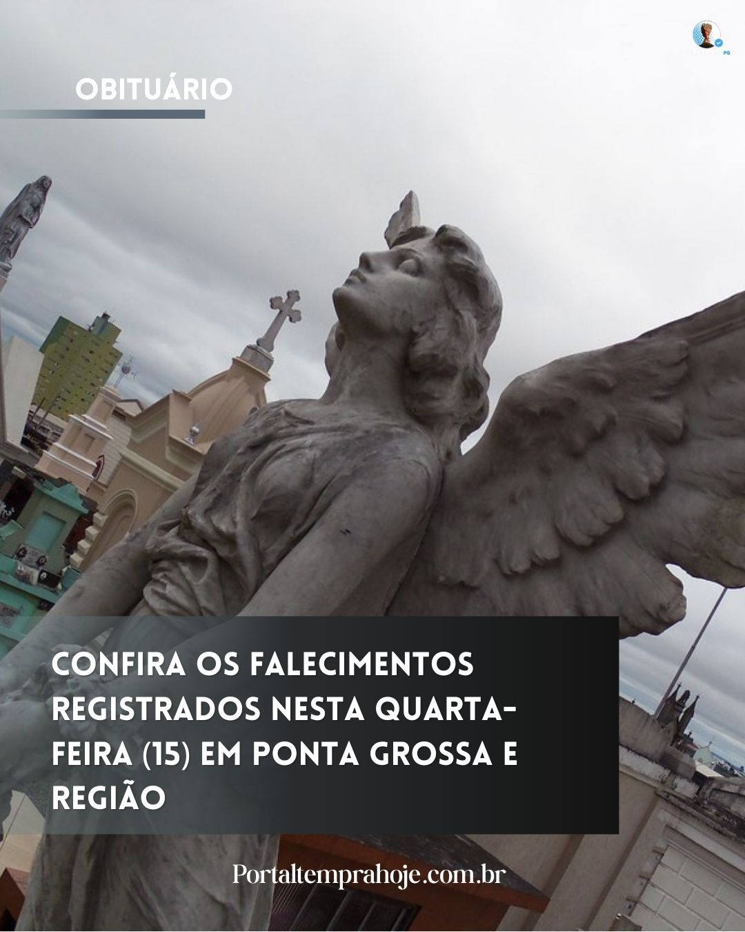 Confira os falecimentos registrados nesta quarta-feira (15) em Ponta Grossa e região