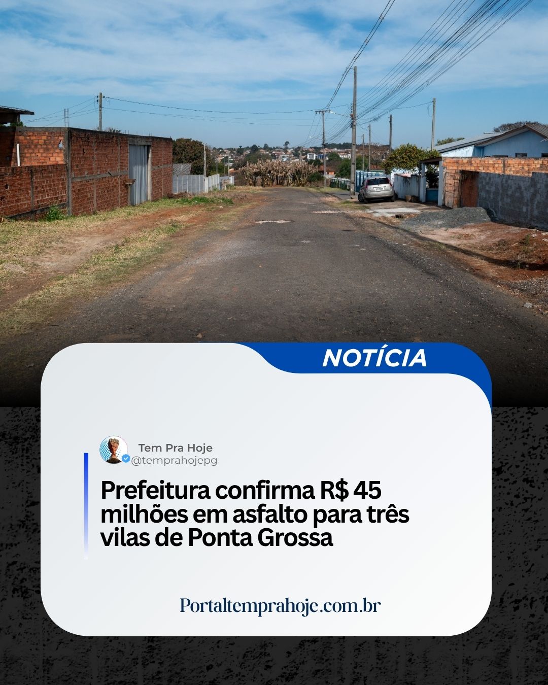 Prefeitura confirma R$ 45 milhões em asfalto para três vilas de Ponta Grossa