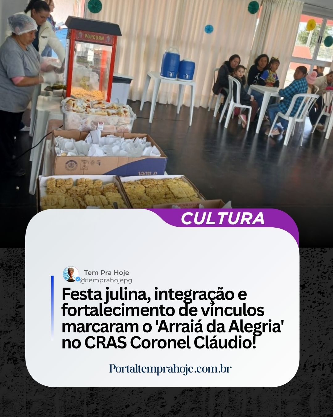 Festa julina, integração e fortalecimento de vínculos marcaram o ‘Arraiá da Alegria’ no CRAS Coronel Cláudio!