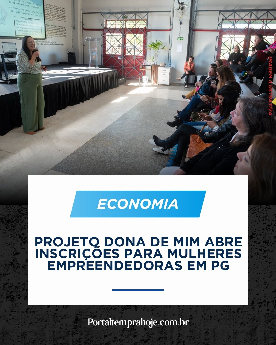 Projeto Dona de Mim abre inscrições para mulheres empreendedoras em PG