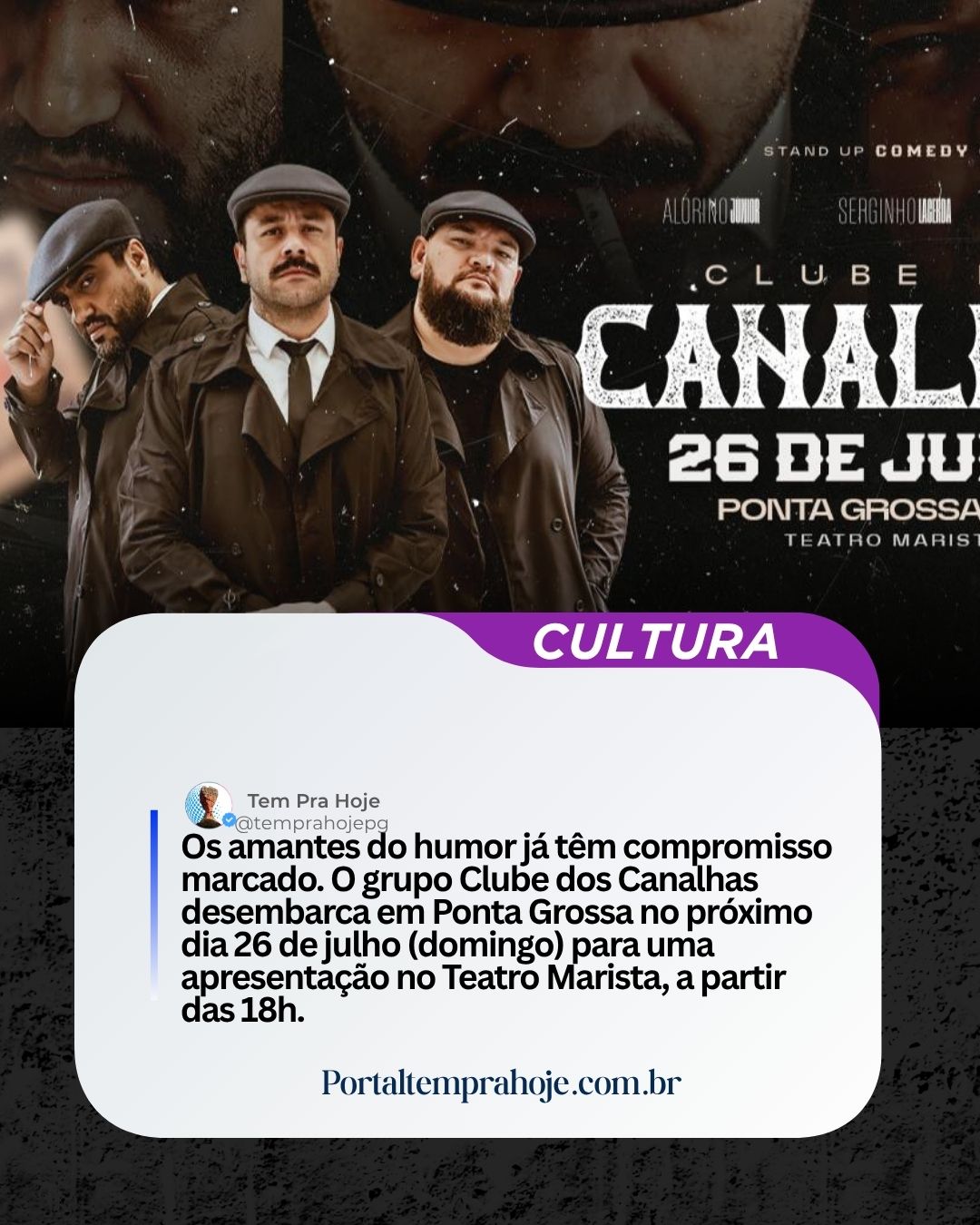 Clube dos Canalhas traz show de comédia para Ponta Grossa no dia 26 de julho