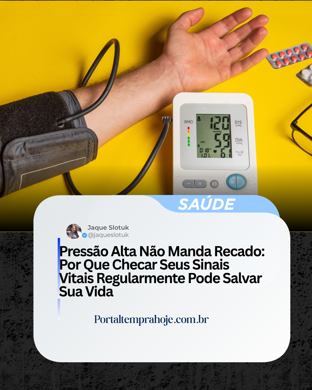 Pressão Alta Não Manda Recado: Por Que Checar Seus Sinais Vitais Regularmente Pode Salvar Sua Vida