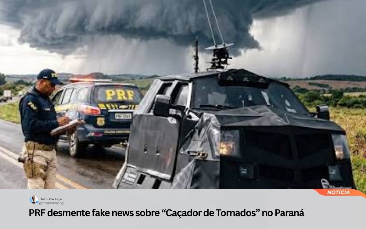 PRF desmente fake news sobre “Caçador de Tornados” no Paraná