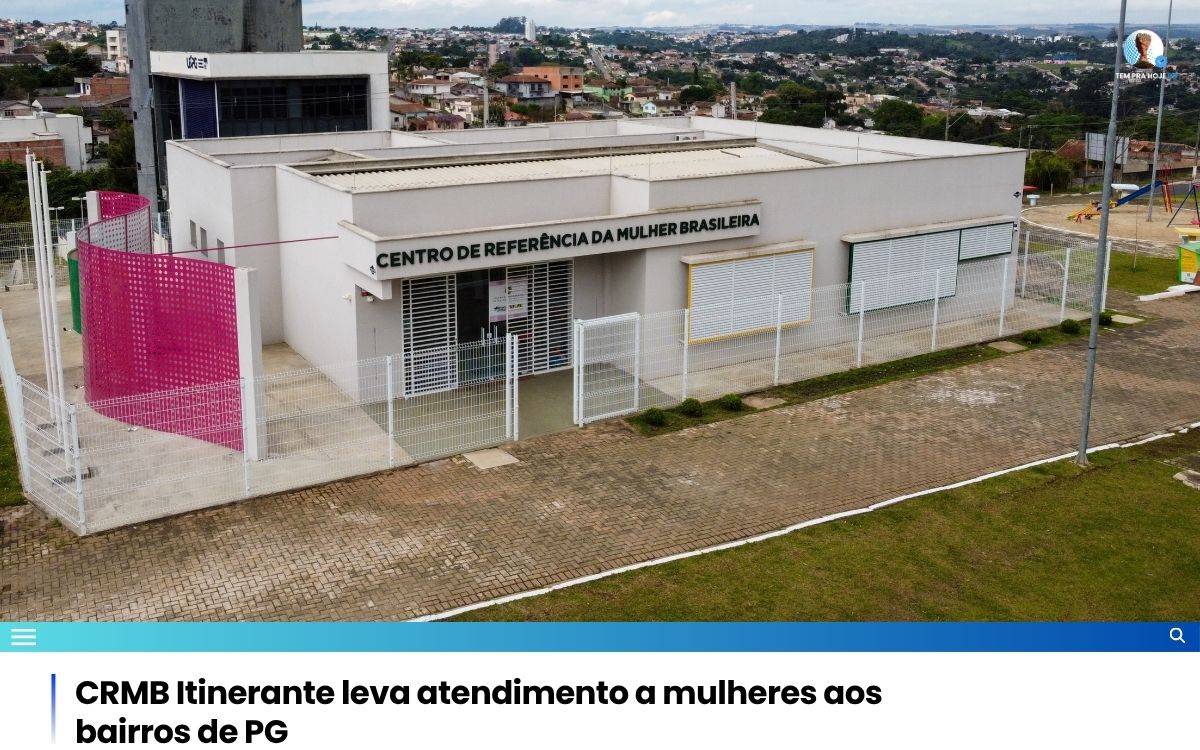 CRMB Itinerante leva atendimento a mulheres aos bairros de PG