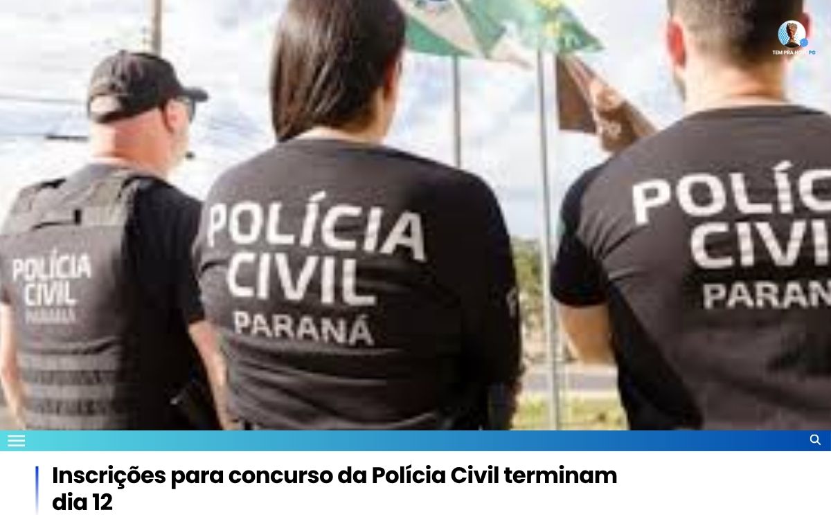 Inscrições para concurso da Polícia Civil terminam dia 12