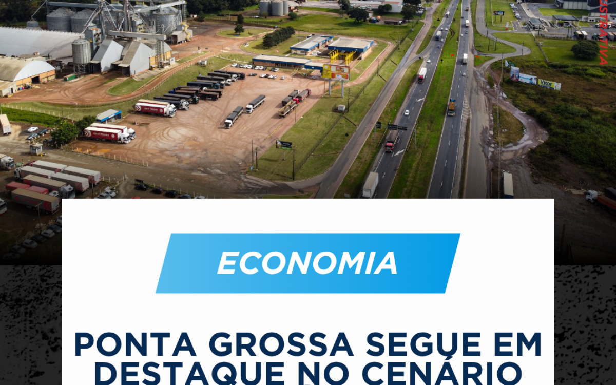 Ponta Grossa lidera exportações no Paraná em cinco setores da indústria