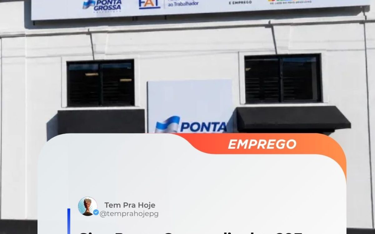 285 vagas de emprego disponíveis em Ponta Grossa!