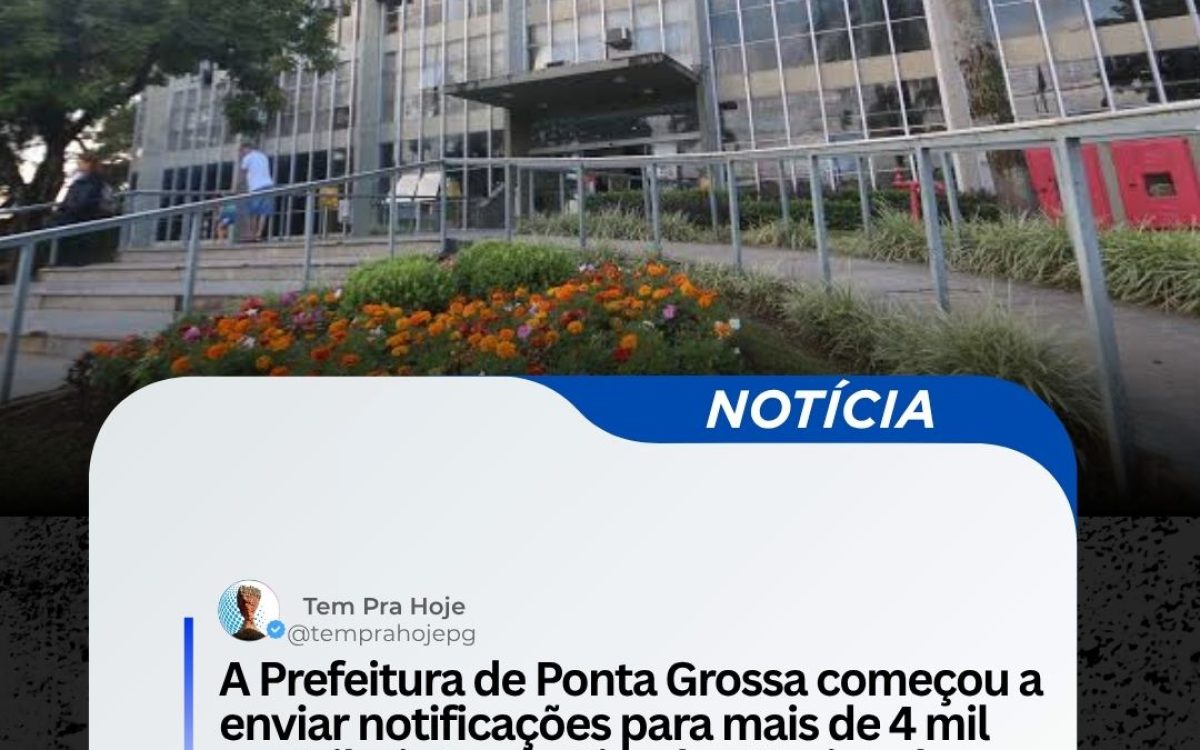 Prefeitura notifica mais de 4 mil empresas do Simples Nacional com débitos em Ponta Grossa