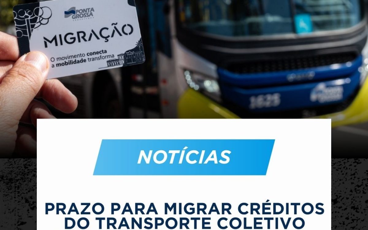 Prazo para migrar créditos do transporte coletivo termina nesta sexta-feira