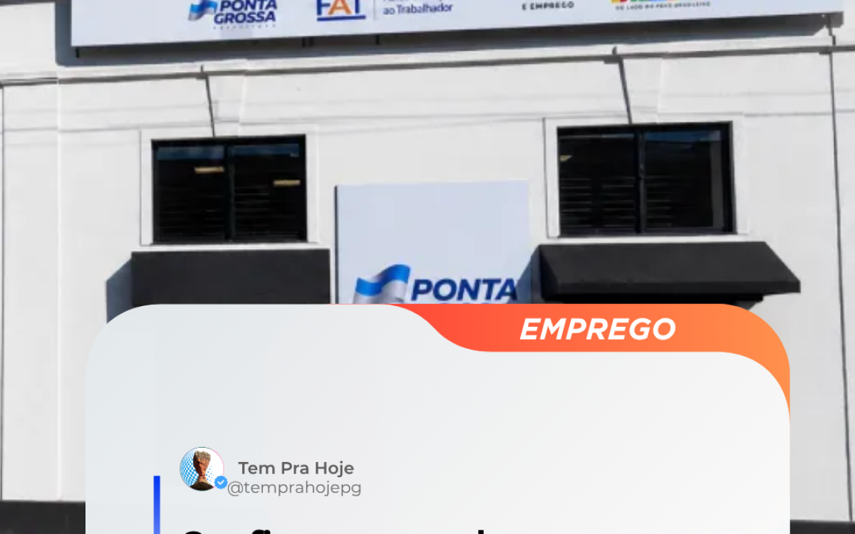 Confira as 352 vagas de emprego disponíveis no Sine de Ponta Grossa