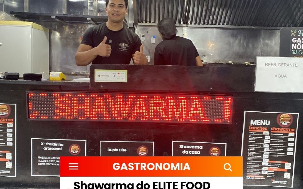 Shawarma do ELITE FOOD TRUCK conquista o paladar dos ponta-grossenses na Feira Gastronômica